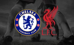 Chelsea – Liverpool Maçı Canlı Yayın Bilgileri: Hangi Platformlardan İzleyebilirsiniz?